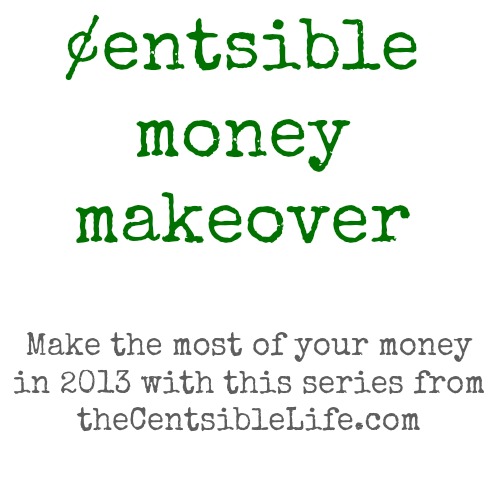 Centsible Money Makeover